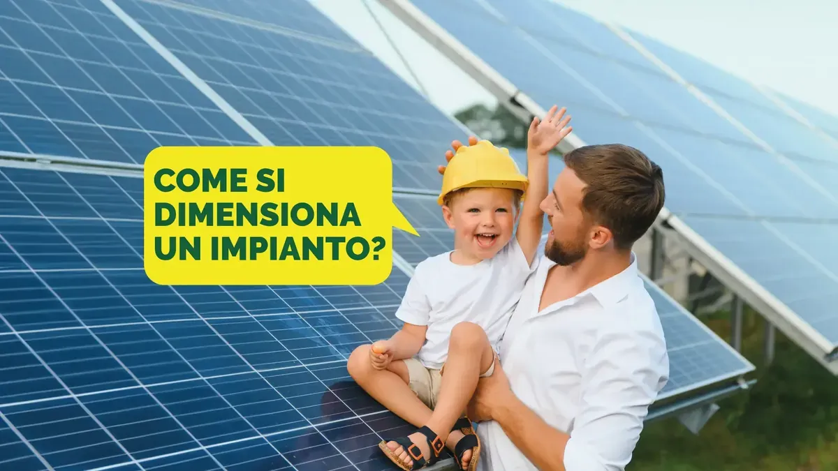 Guida al Dimensionamento Ideale del tuo Impianto Fotovoltaico