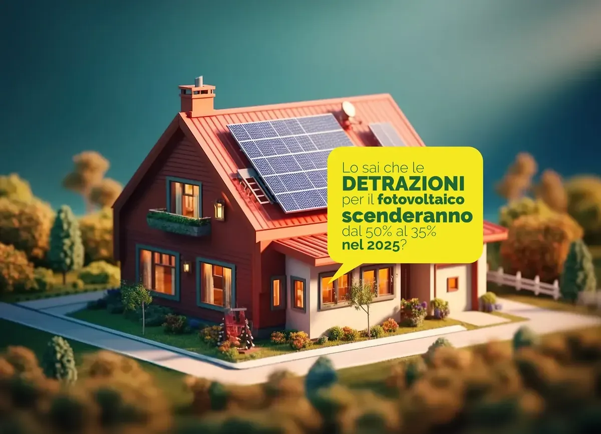 Detrazioni Fotovoltaico 2025: dal 50% scenderanno al 36% per il settore residenziale
